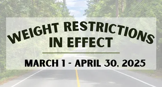 Weight Restrictions In Effect March 1 - April 30, 2025